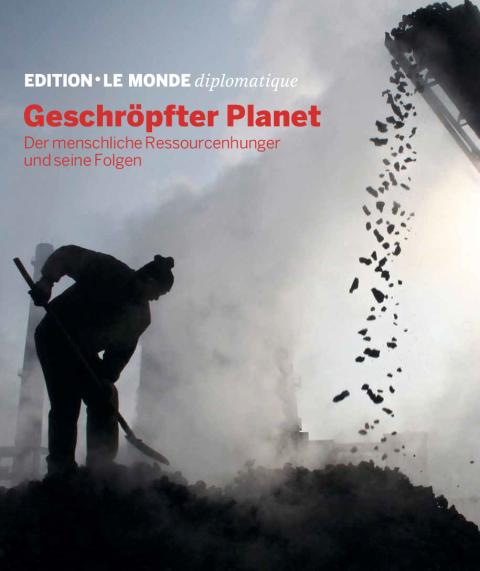 Cover «Edition LMd No. 34: Geschröpfter Planet»