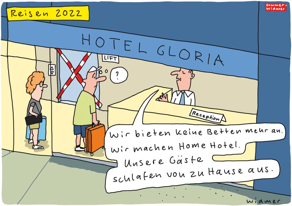 Comic von Ruedi Widmer: Situation an der Hotel-Reception – der Portier weisst Feriengäste ab: «Wir bieten keine Betten mehr an. Wir machen Home Hotel. Unsere Gäste schlafen von zu Hause aus.»