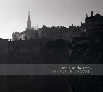 Cover der CD «The Bone Carver» von And Also The Trees