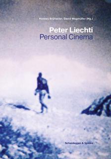 Buchcover von «Peter Liechti. Personal Cinema»