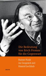 Buchcover von «Die Bedeutung von Erich Fromm für die Gegenwart»