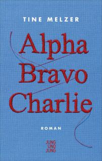 Buchcover von «Alpha Bravo Charlie»