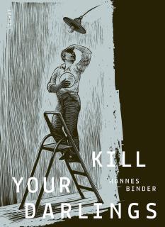 Buchcover von «Kill Your Darlings»