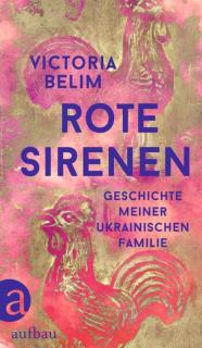 Buchcover von «Rote Sirenen. Geschichte meiner ukrainischen Familie»
